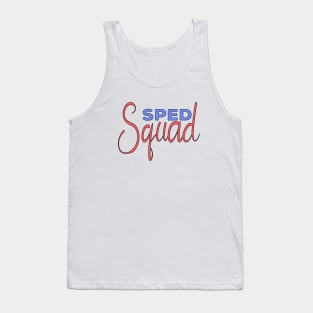 Sped Squad Tank Top